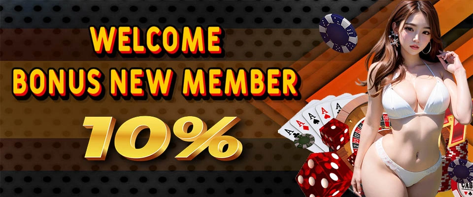 WELCOME BONUS NEW MEMBER CASINO 10% - AZGAMING388