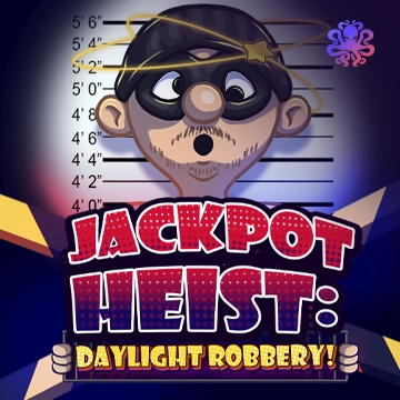 Octoplay : Jackpot Heist: Daylight Robbery! - AZGAMING388