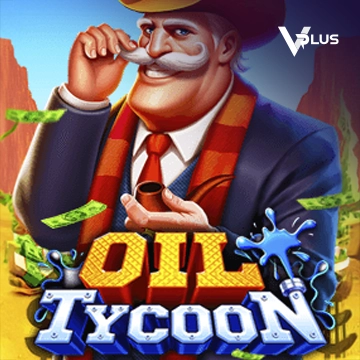 Vplus : Oil Tycoon - AZGAMING388
