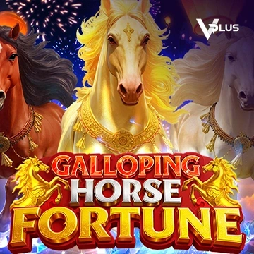 Vplus : Galloping Horse Fortune - AZGAMING388