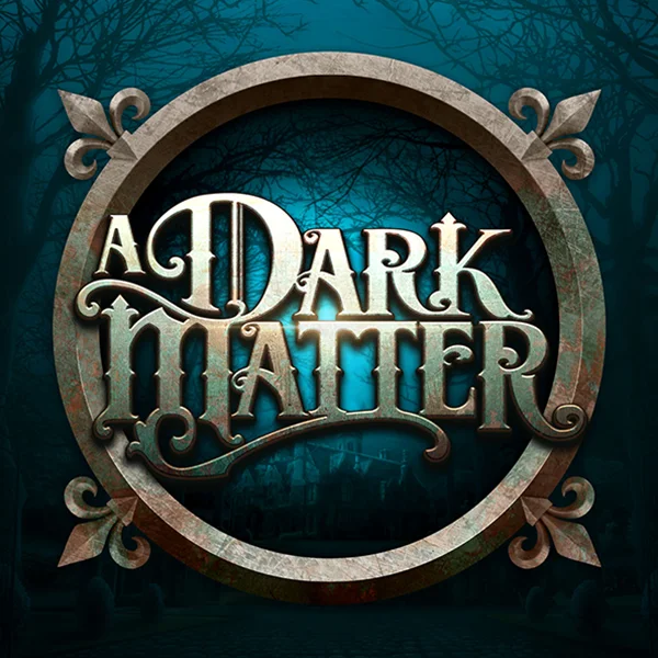 Microgaming : A Dark Matter - AZGAMING388