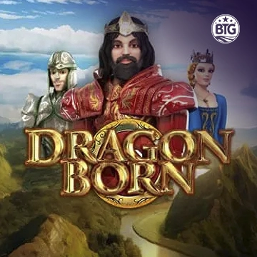 Bigtime : Dragon Born Megaways - AZGAMING388