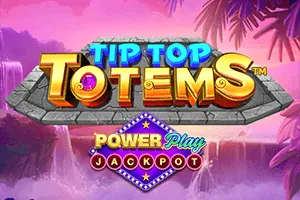 Tip Top Totem PowerPlay Jackpot - AZGAMING388