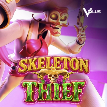 Vplus : Skeleton Thief - AZGAMING388