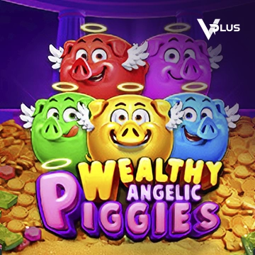 Vplus : Piggies Wealthy Angelic - AZGAMING388