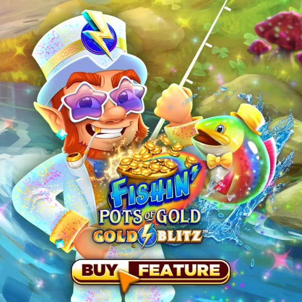 Microgaming : Fishin Pots of Gold&trade;: Gold Blitz&trade; - AZGAMING388