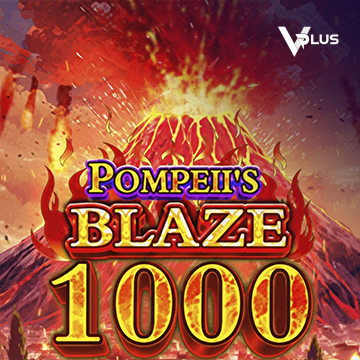 Vplus : Pompeii``s Blaze 1000 - AZGAMING388