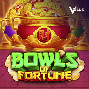 Vplus : Bowls of Fortune - AZGAMING388