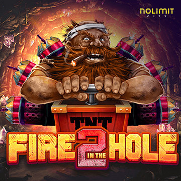 NolimitCity : Fire In The Hole 2 - AZGAMING388