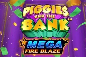 Mega Fire Blaze: Piggies and the Bank - AZGAMING388