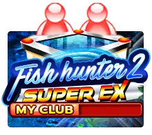 Fish Hunter 2 EX - My Club - AZGAMING388