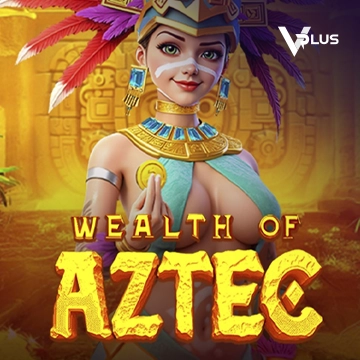 Vplus : Wealth of Aztec - AZGAMING388