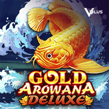 Vplus : Gold Arowana Deluxe - AZGAMING388